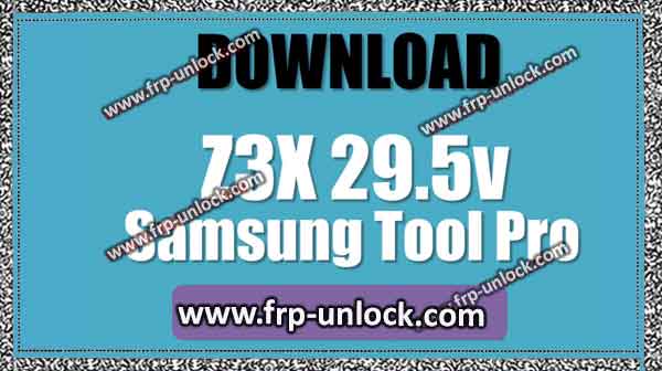 Download 293 Z3X Samsung Tool Pro Z3X 29.5v Download, Z3X 29.5 Downlaod Free, Loader, Z3X 29.5 with unlocked Samsung Network Device